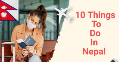Nepal Travel Bucket List|Explore Nepal: 10 Best Things To Do In Nepal | | Amazing Things To Do In Nepal